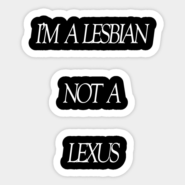 LesbianLexus Sticker by NegovansteinAlumni